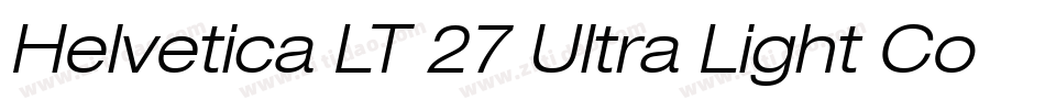 Helvetica LT 27 Ultra Light Condensed Oblique字体转换